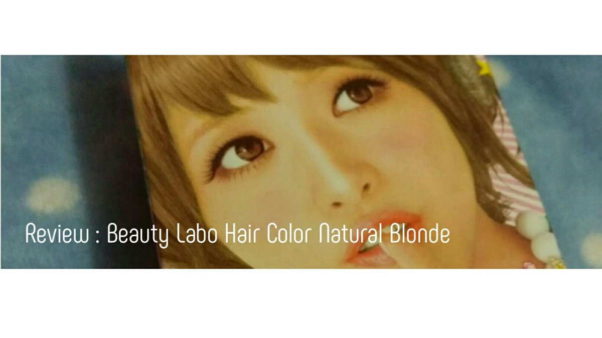 Review Beauty Labo  Hair  Color N9 Natural  Blonde  